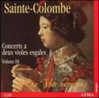Complete Works For Viola Da Gamba Duo Vol.3: Les Voix Humaines