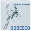 Bobesco Charm  &  Violin Famousencores