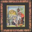 Banda Tropicalista Do Duprat