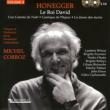 Le Roi David, Une Cantate De Noel: Corboz / Gulbenkian Foundation O & Cho