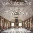 Ballad Pour Adeline:  ���̃A�f���[�k
