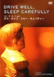 Drive Well.Sleep Carefully -On The Road With Death Cab For Cutie