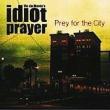 Prey For The City