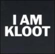 I Am Kloot