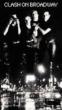 Clash On Broadway
