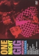 One Night Gig