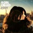 A Girl Called Eddy