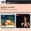 Shirley / Let' s Face The Music
