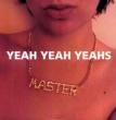 Yeah Yeah Yeahs
