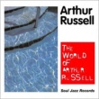 World Of Arthur Russell