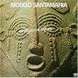 Up From The Roots (Remastered) Mongo Santamaria