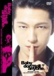 Oikawa Mitsuhiro One Man Show Tour 2000 Final Baby Don`t Tell Anyone