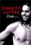 Joaquin Cortes  Live