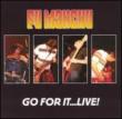 Go For It -Live
