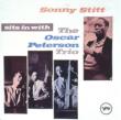 SONNY STITT SITS IN WITH THE OSCAR PETERSON TRIO Sonny Stitt