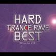 Hard Trance Rave Best Mixed By Uto