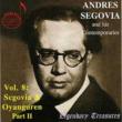 Segovia & His Contemporaries Vol.8-segovia(G), Oyanguren(G)
