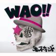 Wao!! Oreskaband