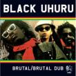 Brutal / Brutal Dub