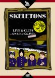 Live&Clips-Skeletons No Avd-
