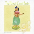 The Hawai`i Classic Series Volume 2 Hula