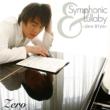 Symphonic  &  Lullaby -Zero Style-