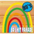 80`s Hit Parade