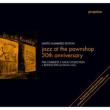 Jazz At The Pawnshop: 30th Anniversary