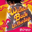 Walkin`Back In The Dayz