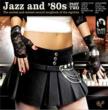 Jazz And 80's: Part Two