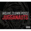 Jugganauts: The Best Of Insane Clown Posse Insane Clown Posse