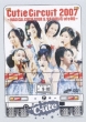 Cutie Circuit 2007 -Magical Cutie Tour & Kugatsu Toka Ha C-Ute No Hi-