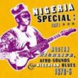 Nigeria Special: Modern Highlife Afro-sounds (1st)