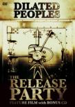 Dilated Peoples: The Release Party