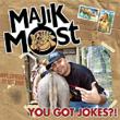 You Got Jokes ?!