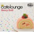 Dolce Berry Roll
