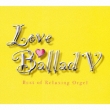 Love Ballad 5 Best Of Relaxing  Orgel