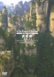 Virtual Trip China Wulingyuan-Zhangjiajie Long Version