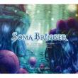 Soma Bringer Original Soundtrack