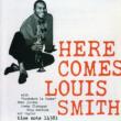 Here Comes Louis Smith