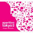 Aperitivo Tokyo 2-Swingin` Butterflies-