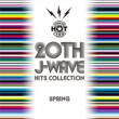 20th J-Wave Hits Collection Spring