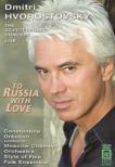 Hvorostovsky To Russia With Love-st.petersburg Live