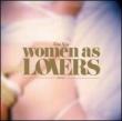 Women As Lovers