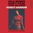 Wild Women Don't Have The Blues