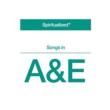 Songs In A & E