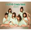 Ijiwaru Crazy Love