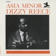 ASIA MINOR Dizzy Reece