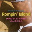 Rompin`Island Mixed By Dj Hasebe Aka Old Nick