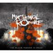 Black Parade Is Dead!